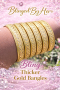 Thicker Bangles